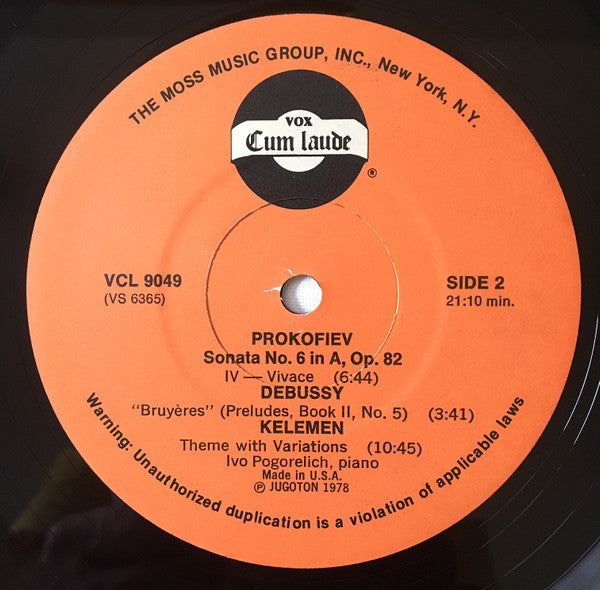 Ivo Pogorelich - Sergei Prokofiev / Claude Debussy / Milko Kelemen : Sonata No. 6 In A, Op. 82 / Bruyères (Prelude No. 5, Book II) / Theme With Variations (LP)