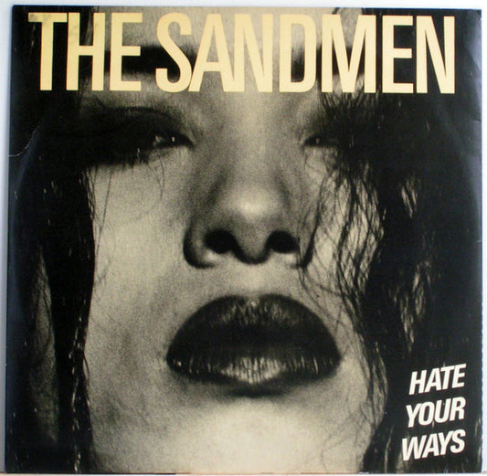 The Sandmen (2) : Hate Your Ways (12", Maxi)