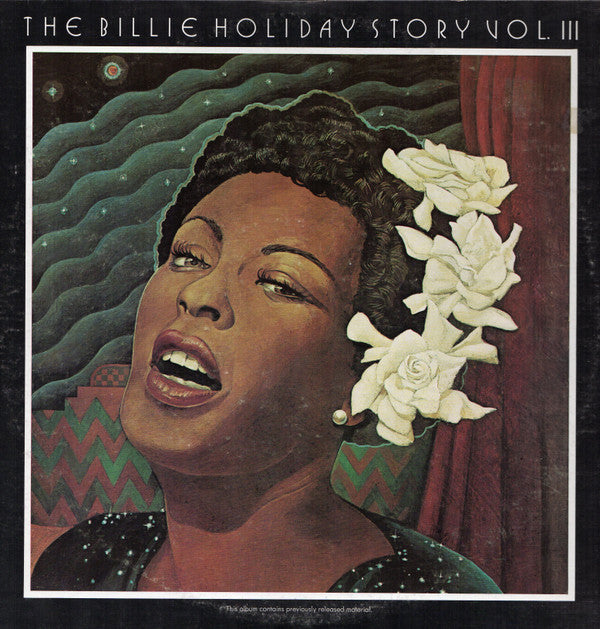 Billie Holiday : The Billie Holiday Story Volume III (2xLP, Album, Comp, Mono)