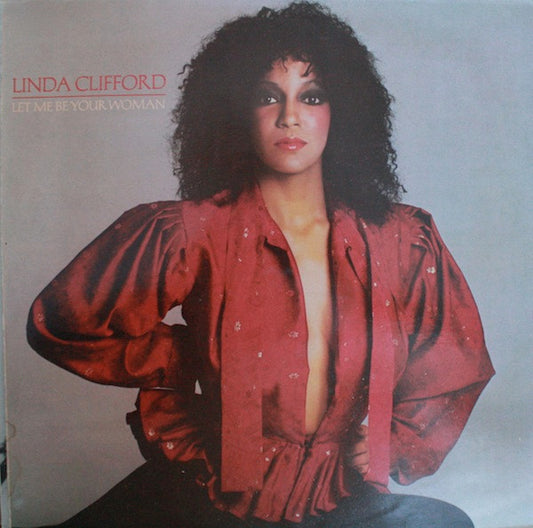 Linda Clifford : Let Me Be Your Woman (LP, Album)