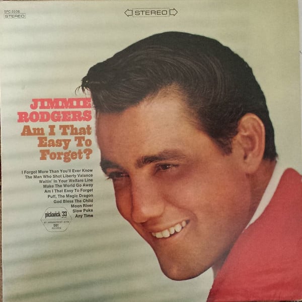 Jimmie Rodgers (2) : Am I That Easy To Forget? (LP, Comp, RE)