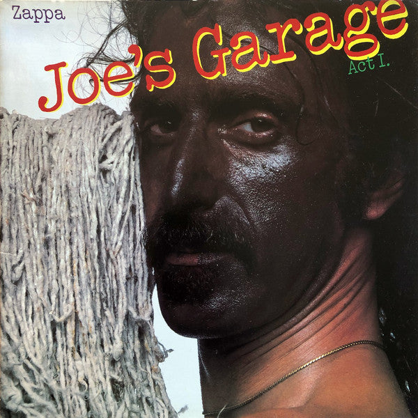 Frank Zappa : Joe's Garage Act I (LP, Album, Gat)