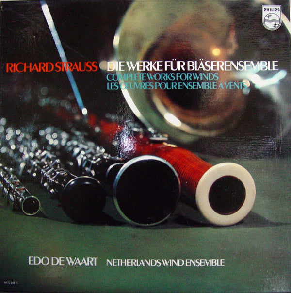 Richard Strauss, Edo de Waart, Nederlands Blazers Ensemble : Die Werke Für Bläserensemble - Complete Works For Wind - Les Oeuvres Pour Ensemble À Vents (2xLP + Box, Comp)