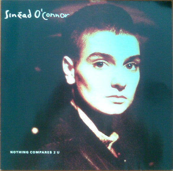 Sinéad O'Connor : Nothing Compares 2 U (12", Maxi)