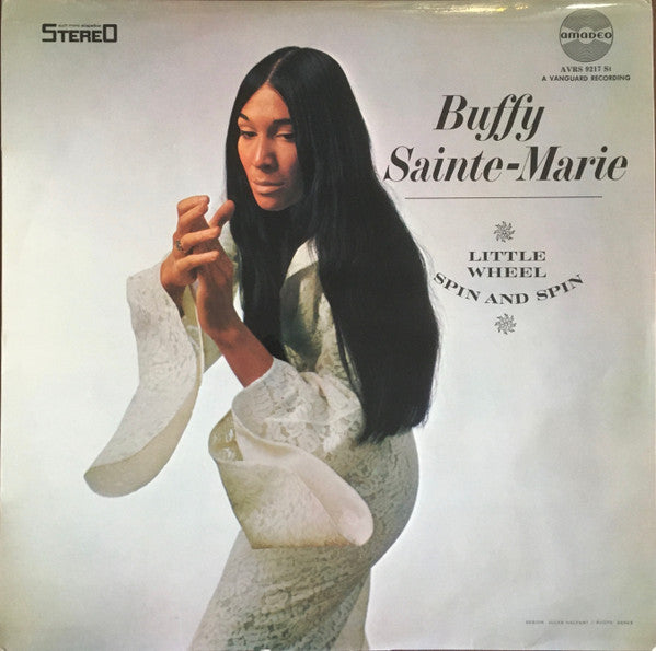 Buffy Sainte-Marie : Little Wheel Spin And Spin (LP, Album)