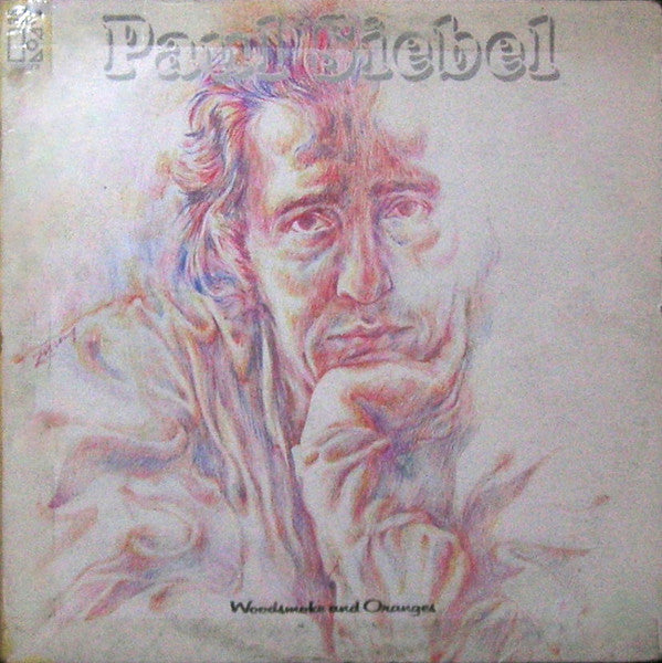 Paul Siebel : Woodsmoke And Oranges (LP, Album, Red)