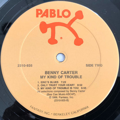 Benny Carter : My Kind Of Trouble (LP, Album)