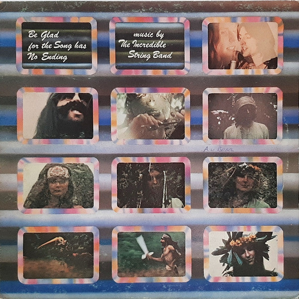 The Incredible String Band : Be Glad For The Song Has No Ending (LP, Album)