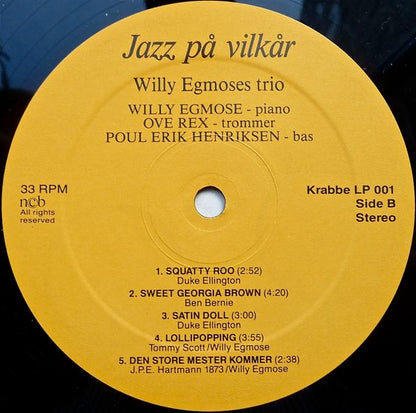 Willy Egmoses Trio : Jazz På Vilkår (LP, Album)