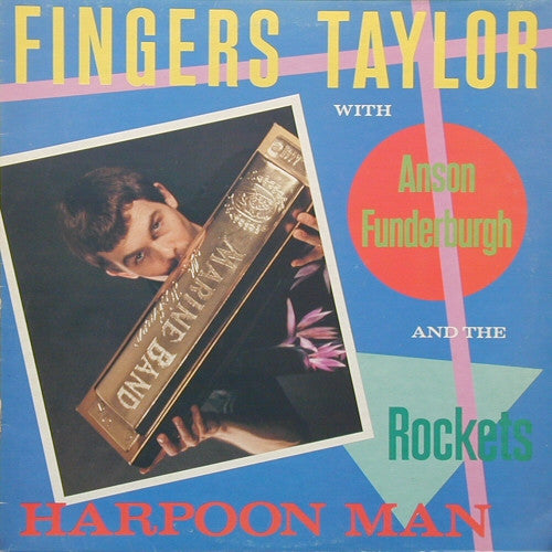 Greg "Fingers" Taylor With Anson Funderburgh & The Rockets : Harpoon Man (LP, Album)