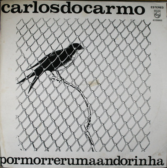 Carlos Do Carmo : Por Morrer Uma Andorinha (LP, Album)