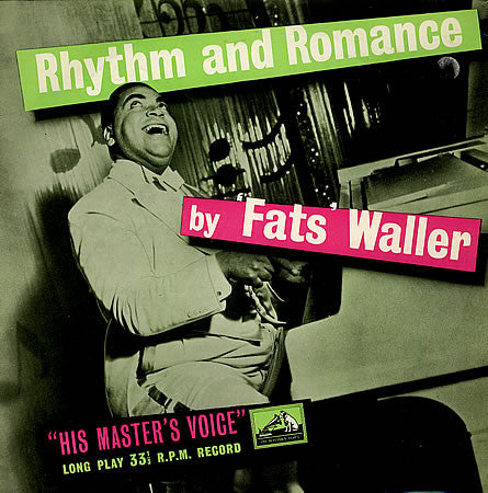 Fats Waller : Rhythm And Romance (10", Mono)