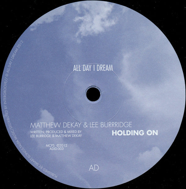 Matthew Dekay & Lee Burridge / Faut Pas Deconner : Holding On / Afterhour Olympics (12")