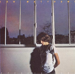 Iain Matthews : Stealin' Home (LP, Album)