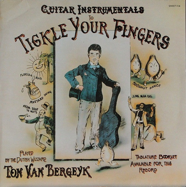 Ton Van Bergeijk : Guitar Instrumentals To Tickle Your Fingers (LP, Album)