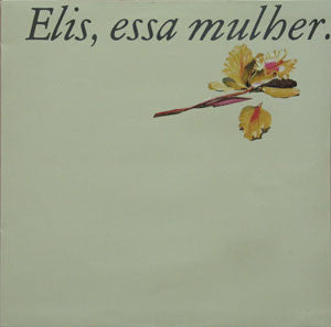 Elis Regina : Elis, Essa Mulher (LP, Album, Gat)