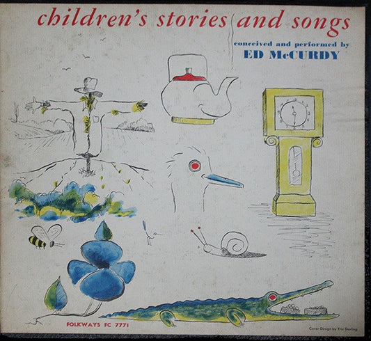 Ed McCurdy : Children's Stories And Songs (LP)