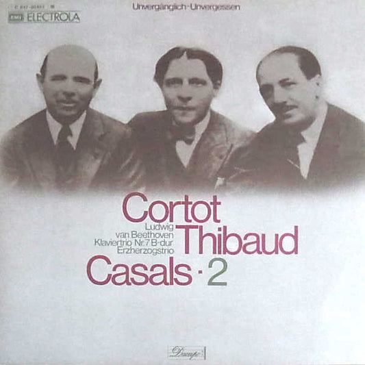 Alfred Cortot - Jacques Thibaud - Pablo Casals, Ludwig van Beethoven : Klaviertrio Nr. 7 B-Dur Erzherzogstrio (LP, Mono)