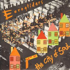 Eurogliders : The City Of Soul (12", Maxi)