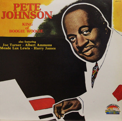 Pete Johnson : King Of Boogie Woogie (LP, Comp)