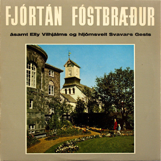 Fjórtán Fóstbræður Ásamt Elly Vilhjalms Og Hljómsveit Svavars Gests : Fjórtán Fóstbræður (LP, Album)