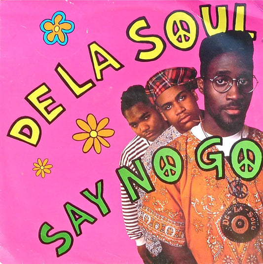 De La Soul : Say No Go (12")