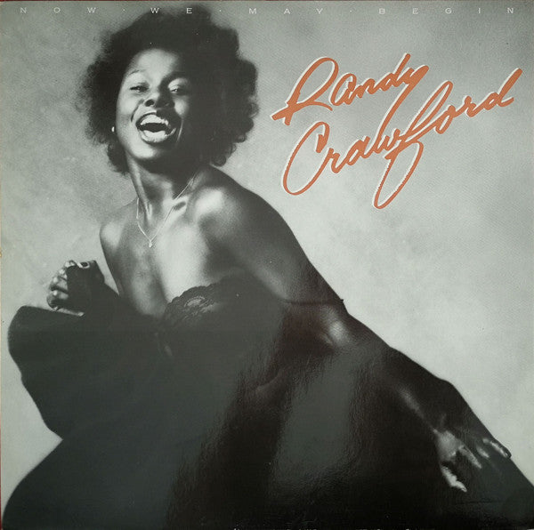 Randy Crawford : Now We May Begin (LP, Album, RE)