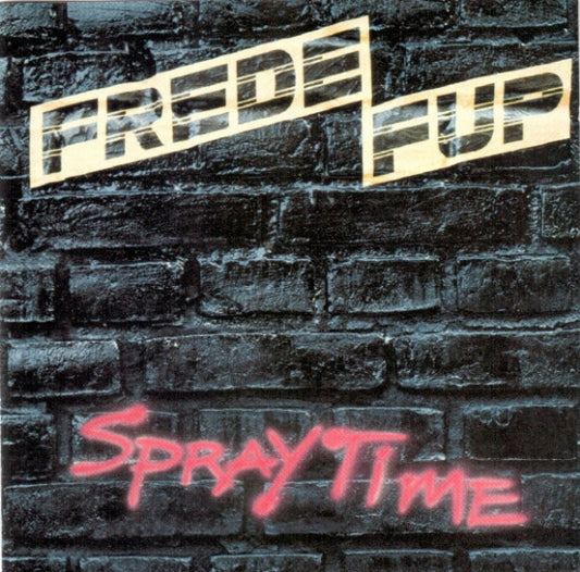 Frede Fup : Spraytime (CD, Album, RE)