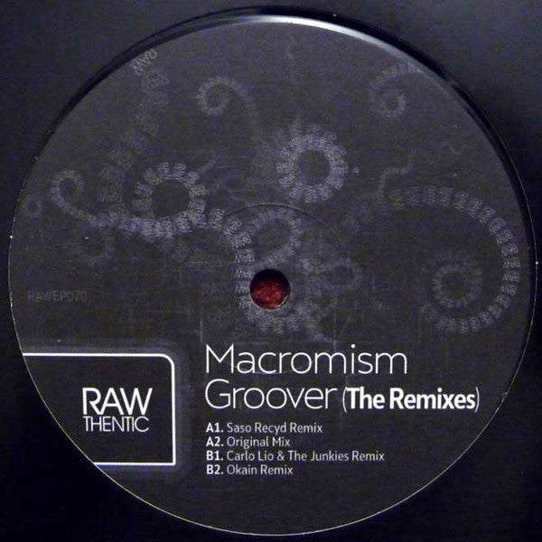 Macromism : Groover (The Remixes) (12", EP)