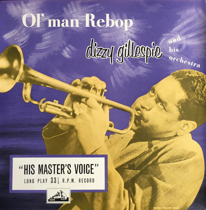 Dizzy Gillespie And His Orchestra : Ol' Man Rebop (10", Album, Mono)