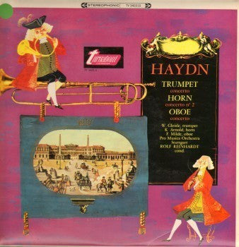 Joseph Haydn, Rolf Reinhardt : Trumpet Concerto / Horn Concerto No. 2 / Oboe Concerto (LP, Album)