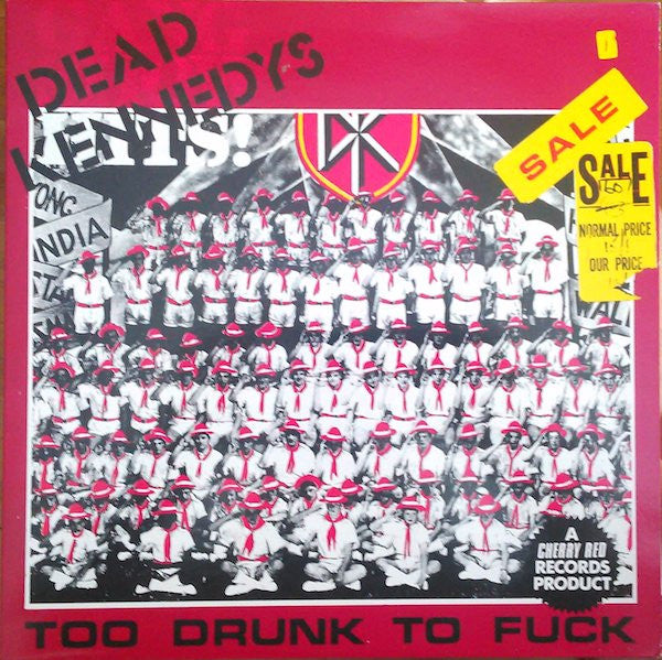 Dead Kennedys : Too Drunk To Fuck (12", Single, RP)