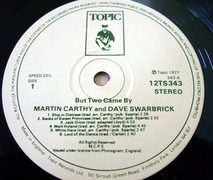 Martin Carthy And Dave Swarbrick : But Two Came By (LP, Album, RE)