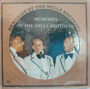 The Mills Brothers : Memories Of The Mills Brothers (LP, Comp, Pic)