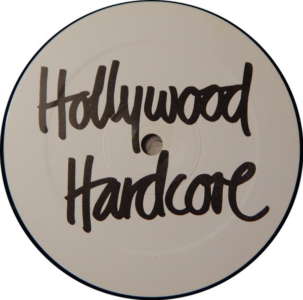 Hollywood Hardcore : Hollywood Hardcore (LP, Album)