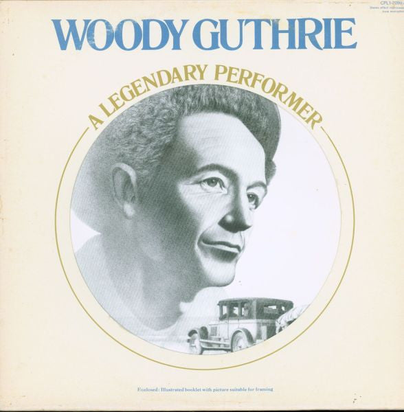 Woody Guthrie : A Legendary Performer (LP, Comp, RE)