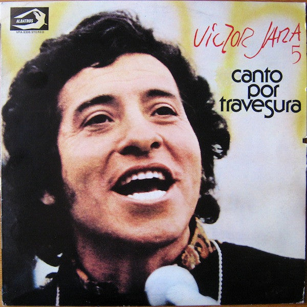 Victor Jara : 5 - Canto Por Travesura (LP, Album, RE)