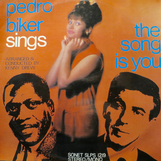Pedro Biker : The Song Is You (LP, Album)