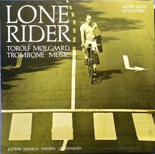 Torolf Mølgaard : Lone Rider (Trombone Music) (LP, Album)