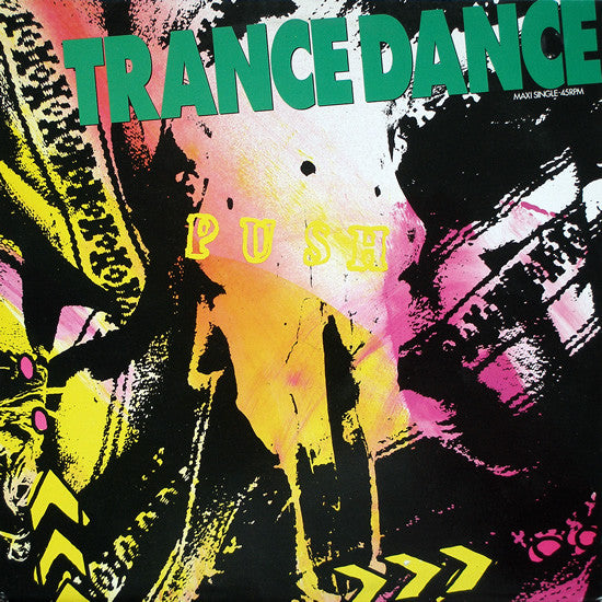 Trance Dance : Push (12", Maxi)