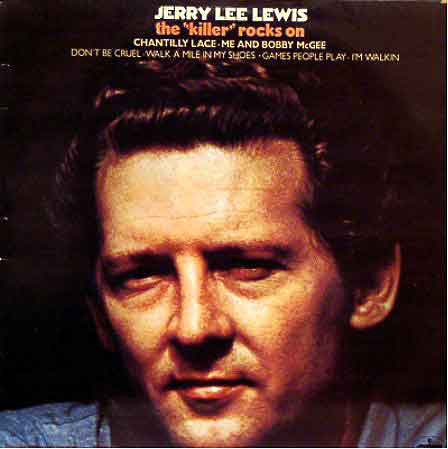 Jerry Lee Lewis : The "Killer" Rocks On (LP, Album)