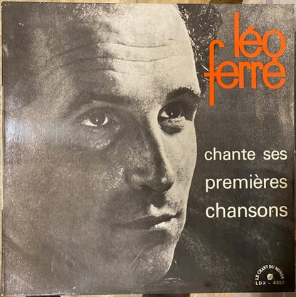 Léo Ferré : Chante Ses Premières Chansons (LP, Album, RE)