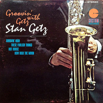 Stan Getz : Groovin' With Getz (LP, Comp)