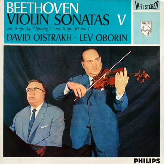 Ludwig Van Beethoven, David Oistrach ‧ Lev Oborin : Violinsonatas V: No. 5 Op. 24 "Spring" ‧ Nr. 6 Op. 30 No. 1 (LP)
