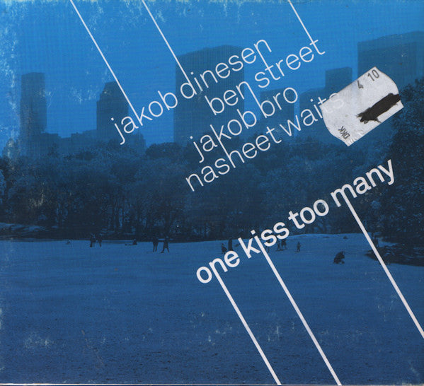 Jakob Dinesen, Ben Street, Jakob Bro, Nasheet Waits : One Kiss Too Many (CD, Album)