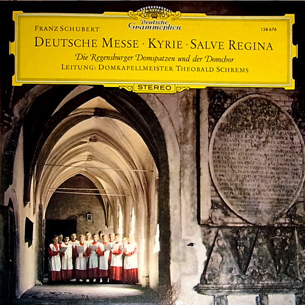 Franz Schubert - Regensburger Domspatzen - Theobald Schrems : Deutsche Messe • Kyrie • Salve Regina (LP, Album)