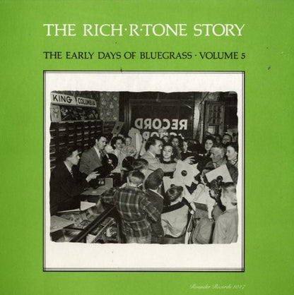 Various : The Rich-R-Tone Story: The Early Days Of Bluegrass, Volume 5 (LP, Album, Comp)
