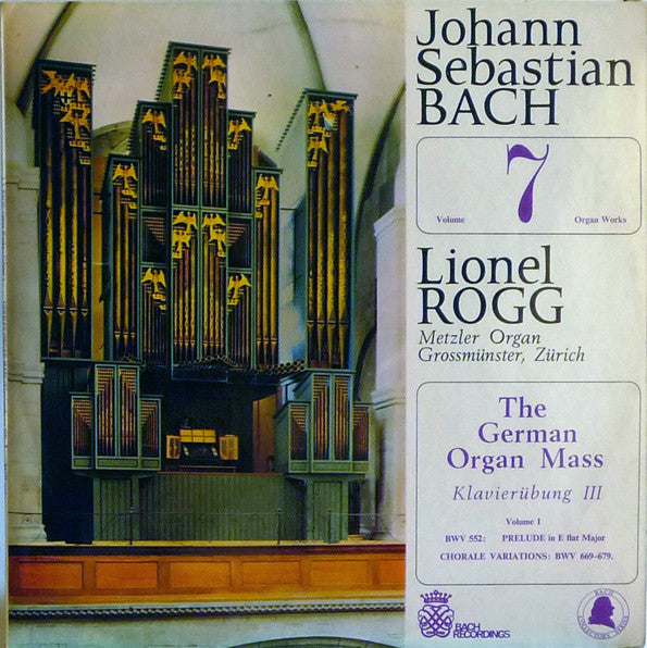 Johann Sebastian Bach, Lionel Rogg : Volume 7 Organ Works (LP)