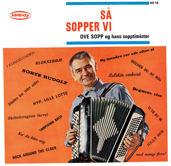 Ove Sopp Og Hans "Sopptimister" : Så Sopper Vi (10", Mono)