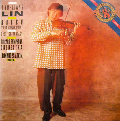 Max Bruch - Cho-Liang Lin, Chicago Symphony Orchestra, Leonard Slatkin : Violin Concerto No. 1 / Scottish Fantasy (LP, Album)